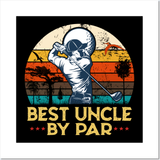 Best Uncle by Par - Golf Posters and Art